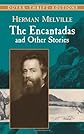 The Encantadas and Other Stories (Thrift Edition)