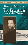 The Encantadas and Other Stories (Thrift Edition)