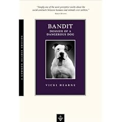 Bandit: Dossier of a Dangerous Dog