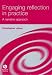 Engaging Reflection in Practice: A Narrative Approach