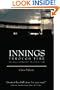 Innings Through Time: The Greatest Baseball Story Ever Told