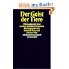 Der Geist der Tiere: Philosophische Texte zu einer aktuellen Diskussion (suhrkamp taschenbuch wissenschaft)