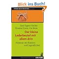 Der kleine Lederbeutel mit allem drin: Hypnose mit Kindern und Jugendlichen