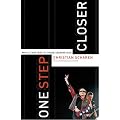 One Step Closer: Why U2 Matters to Those Seeking God book cover