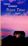 Triste T&ouml;ne - Tessa Korber
