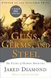 Guns, Germs, and Steel: The Fates of Human Societies 1st (first) edition