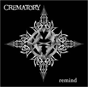 Crematory - Remind - Zortam Music