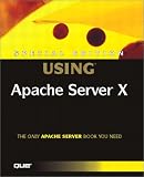 Special Edition Using Apache Server X
