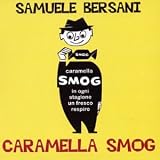 Samuele Bersani -  Caramella Smog