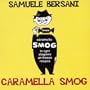 Caramella Smog