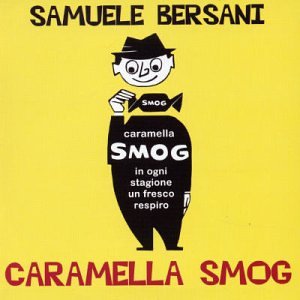 Samuele Bersani - Caramella Smog - Zortam Music