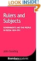 Rulers and Subjects: Government and People in Russia, 1801-1991 (Hodder Arnold Publication)