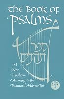The Book of Psalms: The New Translation According to the Traditional Hebrew Text