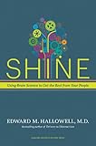 Shine : using brain science to get the best from your people