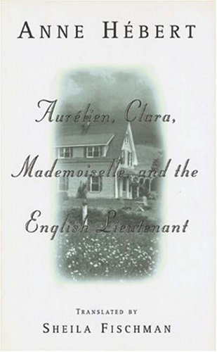 Aurélien, Clara, Mademoiselle, and the English Lieutenant under Hebert, Anne in The Books Store