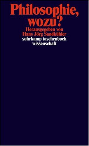 Philosophie, wozu?
