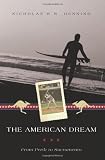 The American Dream: From Perth to Sacramento