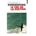 Le Ciel de la Kolyma, tome 2 : Le Vertige