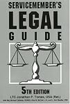 Servicemember's Legal Guide: Everything You And your Family Need To Know About The Law