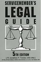 Servicemember's Legal Guide: Everything You And your Family Need To Know About The Law (Servicemember's Legal Guide)