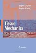 Tissue Mechanics