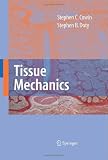 Tissue Mechanics