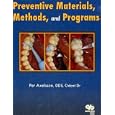 Preventive Materials, Methods, and Programs (Axelsson Series on Preventive Dentistry) by Per Axelsson