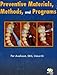 Book Preventive Materials, Methods, and Programs (Axelsson Series on Preventive Dentistry)