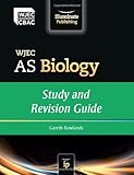WJEC AS Biology. Study and revision guide