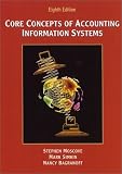 Core Concepts of Accounting Information Systems