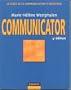 Communicator : Le guide de la communication d'entreprise