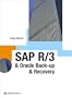 SAP R/3 and Oracle: Backup & Recovery