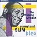 Sunnyland Slim, The Walking Cycloon, 発売中