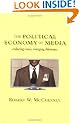The Political Economy of Media: Enduring Issues, Emerging Dilemmas