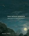 Von Neuen Sternen. Adam Elsheimers "Flucht nach &Auml;gypten"