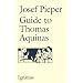 Guide to Thomas Aquinas