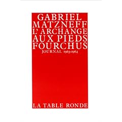 L'archange aux pieds fourchus (Journal 1963-1964)