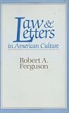 Law and Letters in American Culture