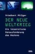 Ein neuer Weltkrieg?: Die islamistische Herausforderung des Westens