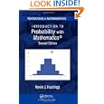 Introduction to Probability with Mathematica, Second Edition (Textbooks in Mathematics)