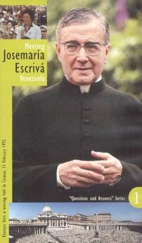 Meeting Josemaria Escriva - Venezuela (video) [VHS]