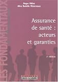 L assurance de santé : acteurs et garanties