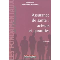 L'assurance de sant� : acteurs et garanties