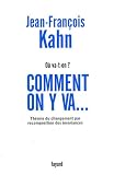 Ou va-t-on ? Comment on y va... : Th�orie du changement par recomposition des invariances