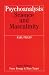 Psychoanalysis, Science and Masculinity (Whurr Series In Psychoanalysis)