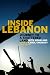 Inside Lebanon: Journey to a Shattered Land with Noam and Carol Chomsky by  ISBN 1583671536