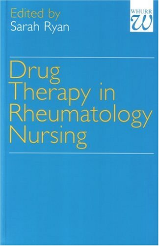 Drug Therapy in Rheumatology Nursing