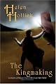 The Kingmaking (Pendragon's Banner Trilogy, Vol 1)