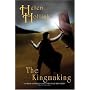 The Kingmaking (Pendragon's Banner Trilogy)