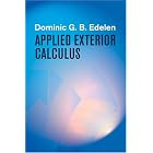 Applied Exterior Calculus (Dover Books on Mathematics) by Dominic G.B. Edelen